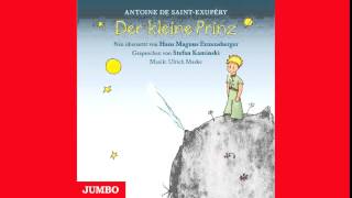 Antoine de SaintExupéry Der kleine Prinz  Hörbuch [upl. by Thom938]