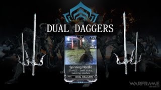 Warframe Stances  Spinning Needle Dual Daggers [upl. by Mathew403]