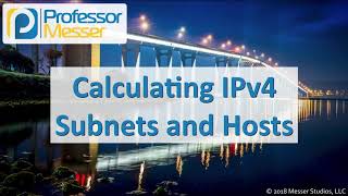 Calculating IPv4 Subnets and Hosts  CompTIA Network N10007  14 [upl. by Anelac]