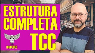 Como FAZER UM TCC passo a passo  Estrutura e orientações gerais do TCC Aula completa [upl. by Rimhsak]