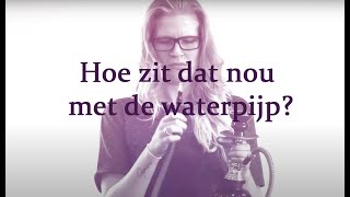 Hoe zit dat nu met de waterpijp [upl. by Nomelihp]