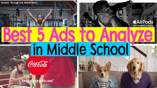 Top 5 Ads commercials to Analyze for Middle School [upl. by Boswall]