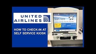 TRAVEL TIPS  UNITED AIRLINES HOW TO CHECK IN AT SELFSERVICE KIOSK [upl. by Fairweather]