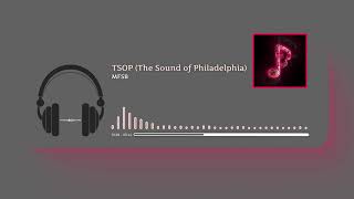 MFSB  TSOP The Sound of Philadelphia [upl. by Haniraz811]