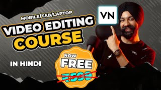 VIDEO EDITING COURSE ✅ VN App 🤩 100 FREE 🔥 [upl. by Falkner]