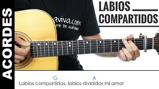 Labios Compartidos de Maná acordes para guitarra como tocar [upl. by Ahsienaj]