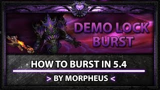 How to burst as a Demonology Warlock in 54 WoW MoP [upl. by Uta695]