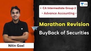 BuyBack of Securities  Marathon Revision  CA Intermediate  Nitin Goel [upl. by Alvira379]