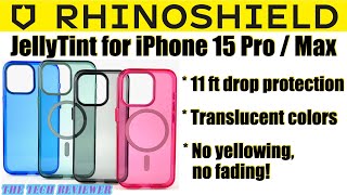 RHINOSHIELD JellyTint iPhone 15 Pro Max 11 ft Drop Protection  Cool Colors Wont Yellow or Fade [upl. by Marsden]