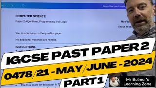 IGCSE Computer Science 202325  Paper 2 REVISION  047821MAYJUNE 2024  Part 1  Questions 19 [upl. by Gilges]