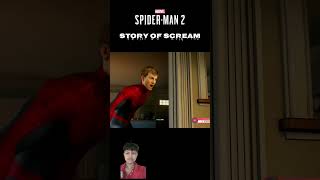 STORY OF SCREAM MJ SPIDERMAN 2😱oPiderman2 [upl. by Duax]