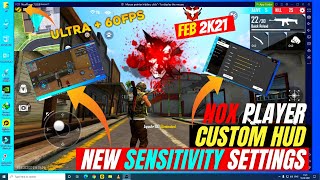 NOX PLAYER 7008 BEST PC EMULATOR FREE FIRE OB26 NEW HEADSHOT CUSTOM HUD amp SENSITIVITY GUIDE 2021 [upl. by Hcirdeirf]