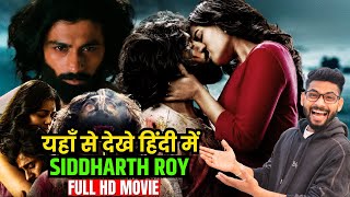 Siddharth Roy Full Movie In Hindi Dubbed HD Review  Deepak Saroj  Tanvi Negi  New South Movie [upl. by Yrkcaz25]