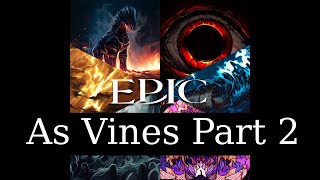 Epic the musical as vines part 2 [upl. by Lletram296]