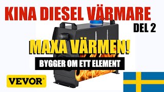 Del 2  VEVOR  Kina Diesel värmare  MAXA Värmen [upl. by Anwahsal]