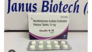 GYNAFIT N 15 Tablets Norethisterone Acetate Controlled Release Tablets 15 mg [upl. by Enecnarf]