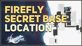 Firefly Secret Base Location Honkai Star Rail [upl. by Trojan]