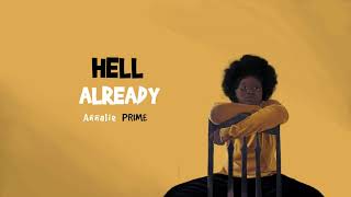 Annalie Prime  Hell Already Audio [upl. by Xam]