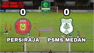 PERSIRAJA 0 VS 0 PSMS MEDAN II LIGA 2 2023 [upl. by Nellak326]