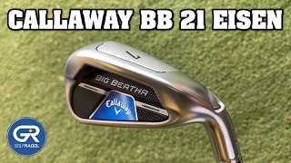 CALLAWAY BIG BERTHA B21 EISEN  SO GUT WIE CALLAWAY BEHAUPTET [upl. by Yggep711]