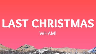 WhamOfficial  Last Christmas Lyrics [upl. by Jollanta]