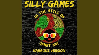 Silly Games In the Style of Janet Kay Karaoke Version [upl. by Chemarin]