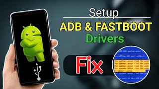 Setup  ADB and FASTBOOT Drivers on Windows 1011  Fix ADB Setup amp Device Not Connected [upl. by Ydnil325]