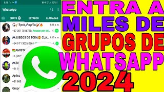 Como Unirse a Grupos de Whatsapp 2024 Por Categorias [upl. by Alecram370]