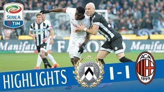 Udinese  Milan 11  Highlights  Giornata 23  Serie A TIM 201718 [upl. by Rickert]