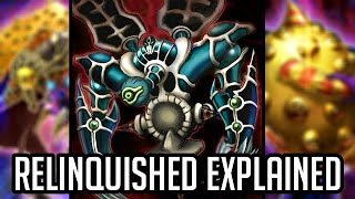 Relinquished Explained in 22 Minutes YuGiOh Archetype Analysis [upl. by Timrek]