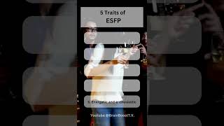 ESFP Revealed 5 MustKnow Personality Traits esfp 16personalities mbti personality extrovert [upl. by Allets]