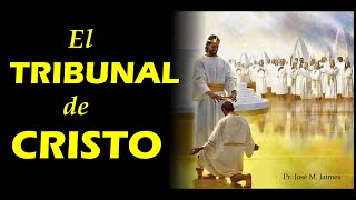 EL TRIBUNAL DE CRISTO  PASTOR JOSE MANUEL JAIMES  PREDICAS 2021 [upl. by Elvyn]