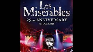 Les Miserables 25th Anniversary  23 One Day More [upl. by Bandur]