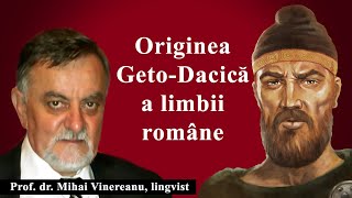 Originea GetoDacică a limbii române Dovezile Teoria falsă a romanizării dacilor Ep 5 [upl. by Immaj]