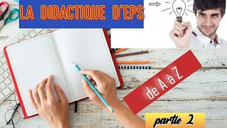 la didactique dEPS de A à Z partie 2 [upl. by Niawd31]