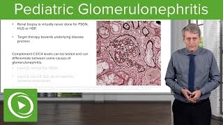 Pediatric Glomerulonephritis – Pediatrics  Lecturio [upl. by Florine]