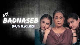 BADNASEEB OST English Translationbadnaseeb song englishtranslation [upl. by Htiduy]