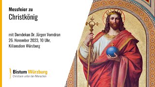 Messfeier zu Christkönig am 26 November 2023 10 Uhr [upl. by Llecrep627]