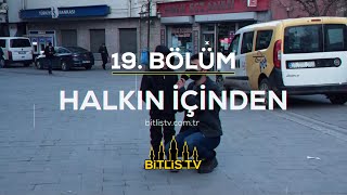 Halkın İçinden  19  Bölüm  Ramazanda Hizan Halkının Heyecanı [upl. by Ennaerb]