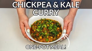 ONEPOT Chickpea amp Kale Curry Recipe Completely Vegan amp Full of Flavour [upl. by Siddon]