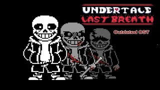 old Undertale Last breath Sans OST read desc [upl. by Chisholm]