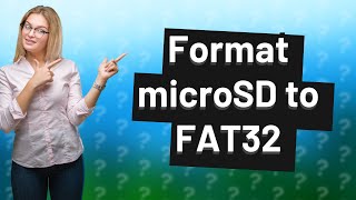 Can a microSD card be formatted to FAT32 [upl. by Scrivenor]