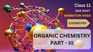 Organic Chemistry Some Basic Principles amp Techniques Full Chapter  Class 11 Chemistry Chapter 8 [upl. by Tapes]