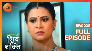 Mandira का फैसला  Pyaar Ka Pehla Adhyaya Shiv Shakti  Full Ep 20  Zee TV  22 Jul 2023 [upl. by Ial864]