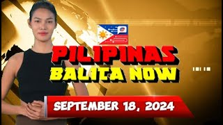 Todays Top News Philippines amp Global Highlights  September 18 2024 [upl. by Esela851]