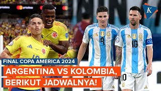 Jadwal Final Copa America 2024 Argentina Vs Kolombia Main Pagi Ini [upl. by Ridan452]