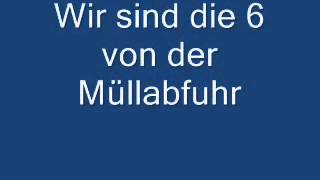 Wir sind die 6 von der Müllabfuhr kult Lied [upl. by Lepine469]