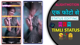 Alight motion video editing  Gujarati timli status editing  photo se video kaise banaen [upl. by Aelhsa783]