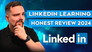 Linkedin Learning Review 2024  Is LinkedIn Learning Worth it [upl. by Evilc387]