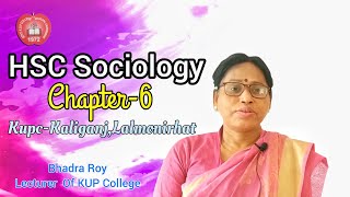 HSC Sociology chapter 6Bhadra RoyGovtKUPC CollegeHD [upl. by Onivag]